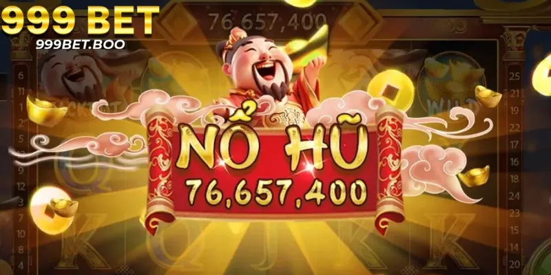 Nổ hũ thần tài đem tới trải nghiệm tuyệt vời
